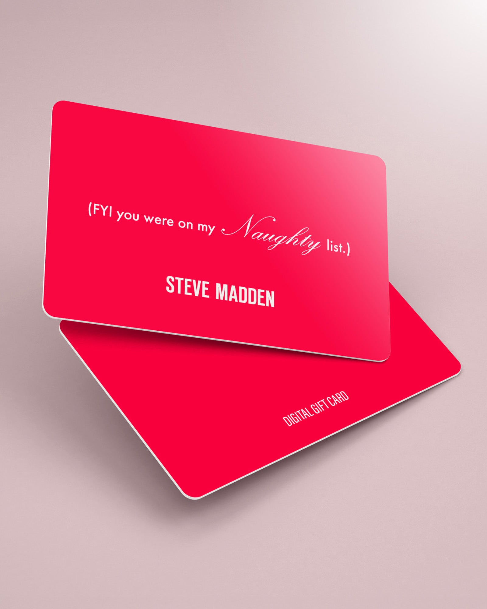 DIGITAL GIFT CARD - Gift Card - Steve Madden Canada